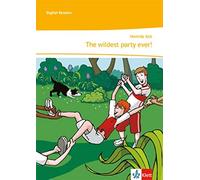 Hamida Aziz The wildest party ever: Unit-Lektüre mit Online-Servicem (Hardback)