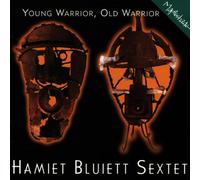 Hamiet Bluiett - Young Warrior Old Warrior