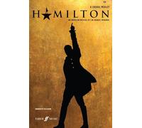Hamilton: A Choral Medley (Mixed Voices) (Faber Choral Singles)