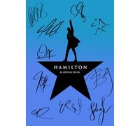 Hamilton An American Musical Cast Autographed Signed A4 Photo Print