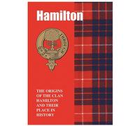 Hamilton Ancestry Booklet Brief History of the Origins of the Scottish Clan