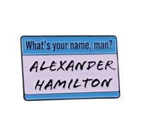 Hamilton Broadway Musical Theater Alexander Name Tag 1.25" Enamel Pin