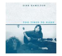 Hamilton, Dirk - Too Tired to Sleep