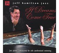Hamilton Jeff - If Dreams Come True