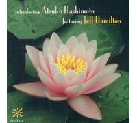 Hamilton, Jeff - Introducing Atsuko Hashimoto