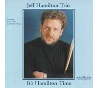 Hamilton, Jeff Trio - It's Hamilton Time