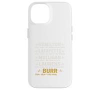Hamilton, Lafayette, Mulligan, Laurens, Aaron Burr, Sir Tee Case for iPhone 14