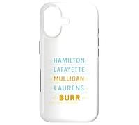 Hamilton, Lafayette, Mulligan, Laurens, Aaron Burr, Sir Tee Case for iPhone 17