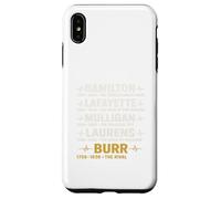 Hamilton, Lafayette, Mulligan, Laurens, Aaron Burr, Sir Tee Case for iPhone XS Max