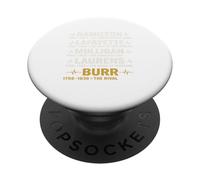 Hamilton, Lafayette, Mulligan, Laurens, Aaron Burr, Sir Tee PopSockets Adhesive PopGrip