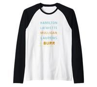 Hamilton, Lafayette, Mulligan, Laurens, Aaron Burr, Sir Tee Raglan Baseball Tee