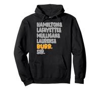 Hamilton, Laurens, Lafayette, Mulligan, Burr, Sir Pullover Hoodie