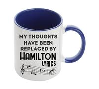 Hamilton Musical Gift, My Thoughts Have Been Replaced by Hamilton Lyrics, 11oz Inside Coloured Ceramic Mug. (Navy Blue)