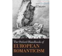 Hamilton - Oxford Handbook of European Romanticism - New hardback or c - X555z