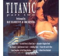 Hamilton,Ray & Orchestra - Titanic-the Highlights 2