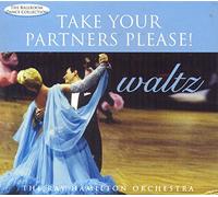 Hamilton, Ray - Take Your Partners Please - Waltz: the Ballroom Dance Collection