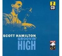 Hamilton, Scott - Groovin' High