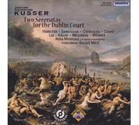 HAMILTON SUSAN (soprano) - Johann Sigismund Kusser: Two Serenatas For The Dublin Court