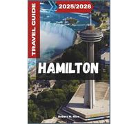 HAMILTON TRAVEL GUIDE 2025/2026