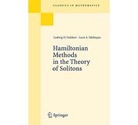 Hamiltonian Methods in the Theory of Solitons (Classics in Mathematics)