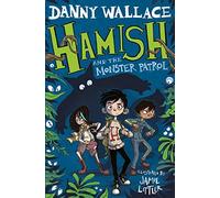 Hamish and the Monster Patrol