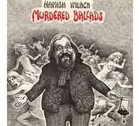 Hamish Imlach - Murdered Ballads