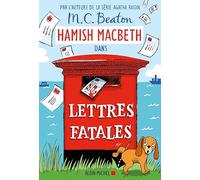 Hamish Macbeth 19 - Lettres fatales