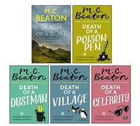 Hamish Macbeth Murder Mystery Death Series 4: 5 books Collection Set (Death of a Bore, Death of a Poison Pen, Death of a Village, Death of a Celebrity, Death of a Dustman)