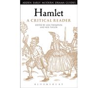 Hamlet: A Critical Reader