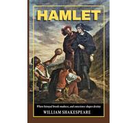 Hamlet: A Tragic Tale of Revenge, Betrayal, Madness, and the Struggle for Power in a Royal Court
