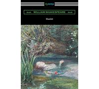 Hamlet (Annotated by Henry N. Hudson with an Introduction by Charles Harold Herford)