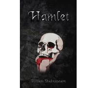 Hamlet (Annotated): Shakespeare's tragedy with introduction, footnotes and glossary