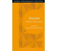 Hamlet: Arden Performance Editions