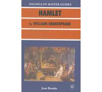Hamlet by William Shakespeare: 14 (Palgrave Master Guides)