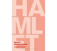 Hamlet: Character Studies