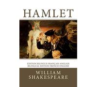 Hamlet: Edition bilingue français-anglais / Bilingual edition French-English