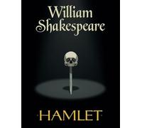 Hamlet (Édition en français): Tragédie classique sur le destin, la vengeance et le doute