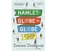 Hamlet: Globe to Globe: 193,000 Miles, 197 Countries, One Play (Main)