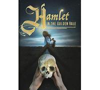 Hamlet in the Golden Vale