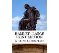 Hamlet - Large Print Edition: A Play - Paperback NEW Shakespeare, Wi 26/01/2014