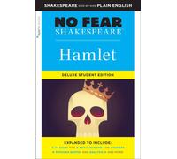 Hamlet: No Fear Shakespeare Deluxe Student Edition