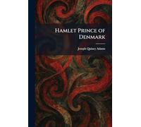 Hamlet Prince of Denmark