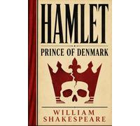 HAMLET, PRINCE OF DENMARK