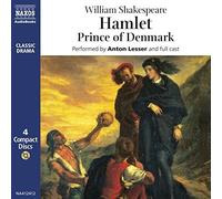 Hamlet: Prince of Denmark (Classic Drama) by William Shakespeare (2000) Audio CD