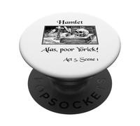 Hamlet Shakespeare Play Hamlet Quote, Alas Poor Yorick! PopSockets Adhesive PopGrip