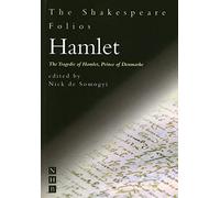 Hamlet: The Tragedie of Hamlet, Prince of Denmarke (Shakespeare Folios)