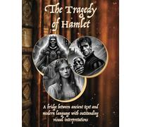 Hamlet: The Tragedy of Hamlet, The Prince of Denmark: By William Shakespeare