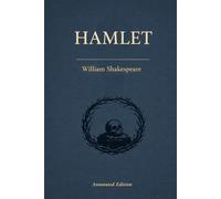 Hamlet (Triton Shakespeare): The Full Play with Scholarly Commentary, Dramatic Analysis and Context