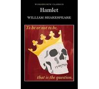 Hamlet (Wordsworth Classics) of William Shakespeare on 01 May 1992