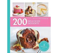Hamlyn All Colour Cookery: 200 Delicious Desserts: Hamlyn All Colour Cookbook